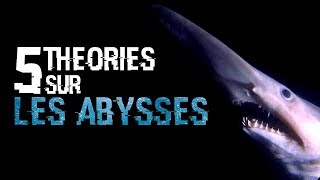 🐙 5 THEORIES SUR LES ABYSSES 58 [upl. by Feldstein]