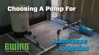 Selecting and Sizing A Pump For Landscape Irrigation [upl. by Eicarg]