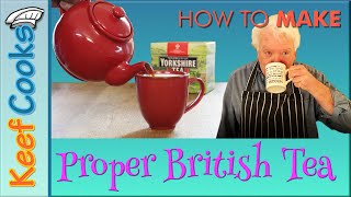 Proper British Tea  How to Make Tea [upl. by Bertolde]