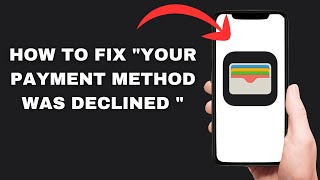 How to Fix your Payment Method was Declined FULL GUIDE [upl. by Blaise]