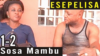 NOUVEAUTÉ 2015  Sosa Mambu 12  Les Amis du Théâtre  Major Bisadidi Zolozolo Theatre Esepelisa [upl. by Amoritta]