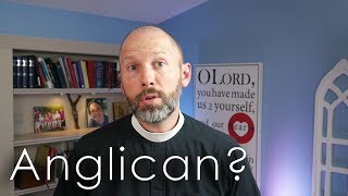 What is an Anglican [upl. by Mauceri]