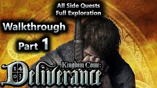 Kingdom Come Deliverance Walkthrough Part 1  All Side Quests  Full Exploration [upl. by Ylim]