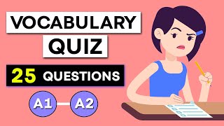 English Vocabulary Quiz  Beginner Level A1  A2  25 Questions [upl. by Mozelle913]