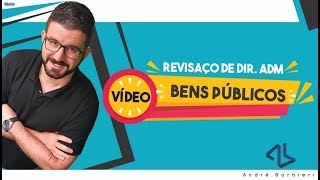 BENS PÚBLICOS  REVISAÇO DE DIREITO ADMINISTRATIVO [upl. by Aim]