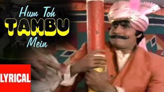 Hum To Tambu Mein Bambu Lyrical Video  Mard  Amitabh Bachchan Amrita Singh [upl. by Audwin724]