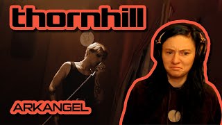 THORNHILL  Arkangel  REACTIONREVIEW [upl. by Llennor962]