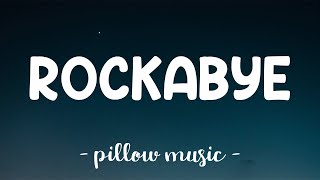 Rockabye  Clean Bandit Feat Anne Marie amp Sean Paul Lyrics 🎵 [upl. by Annoel]