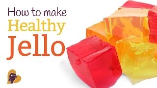 How to Make Healthy Jello [upl. by Haye]