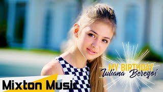 Iuliana Beregoi  My Birthday Official Video by Mixton Music [upl. by Elocim]