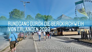 Bergkirchweih Erlangen Rundgang 2023 [upl. by O'Donnell]