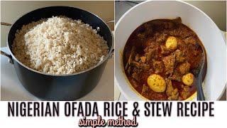 LETS COOK TOGETHER  How to Make Ofada Rice amp Its Stew Nigerian Ofada Sauce Recipe [upl. by Nathanson263]