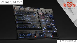 Whats new in Kilohearts v2 [upl. by Nemhauser]