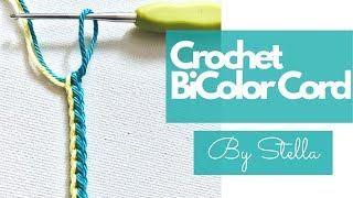 Crochet Bicolor cord Easy beginner friendly cord  By Stella [upl. by Adriana]