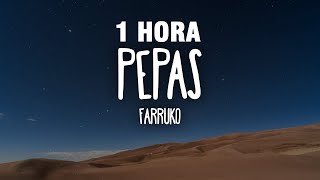 1 HORA Farruko  Pepas LetraLyrics [upl. by Roxie]