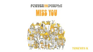 Foster The People  Miss You Official Audio [upl. by Crocker]