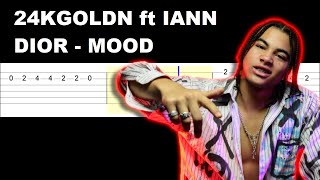 24kGoldn  Mood ft Iann Dior Easy Guitar Tabs Tutorial [upl. by Yeuh]