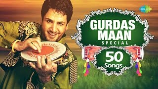 Gurdas Maan  Top 50 Songs  ਗੁਰਦਾਸ ਮਾਨ ਸਪੈਸ਼ਲ 50 ਸੋੰਗਸ  Audio Jukebox  Punjabiye Jawane [upl. by Hutchison]