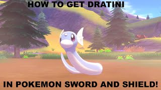 How to get Dratini in Pokemon Sword and Shield [upl. by Coumas128]