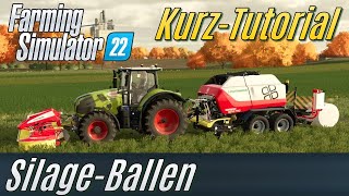 LS22 KurzTutorial Silage Ballen für Einsteiger [upl. by Lachance]