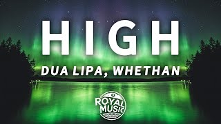 Whethan Dua Lipa  High Fifty Shades Freed Lyrics [upl. by Alieka]