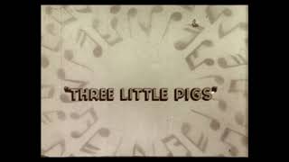 Silly Symphony – Three Little Pigs 1933 – original United Artists version [upl. by Ruhtua346]