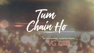 Tum Chain Ho  Milenge Milenge  Full Song  Remix [upl. by Sankey]