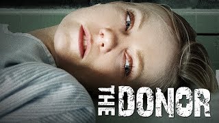 The Donor  Full Movie [upl. by Gwenneth172]