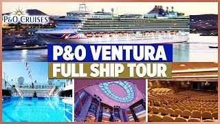 PampO Ventura FULL Cruise Ship Tour [upl. by Charisse837]