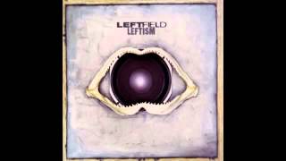 Release The Pressure  Leftfield [upl. by Alpert]