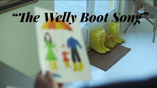 Scottish Songs for Kids  “The Welly Boot Song” [upl. by Ylimme]