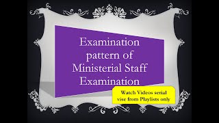 Exam Pattern of Ministerial Staff Examination [upl. by Silvana]