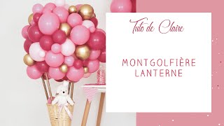 DIY Comment réaliser une montgolfière [upl. by Zeeba]