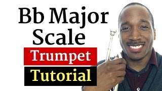 How to Play Bb Major Scale on Trumpet [upl. by Foulk]