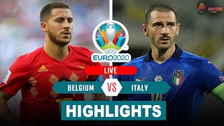 UEFA EURO 2020  ITALY VS BELGIUM QUATER FINAL MATCH ALL GOALS HIGHLIGHTS  SEMI FINAL [upl. by Noevad]