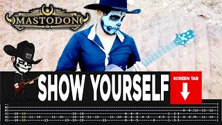 【MASTODON】 Show Yourself  cover by Masuka  LESSON  GUITAR TAB [upl. by Ofloda]