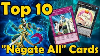 Top 10 quotNegate Allquot Cards in YuGiOh [upl. by Uzziel42]