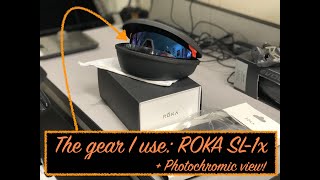 The gear I use Roka SL1x with Photochromic lense [upl. by Darsey]