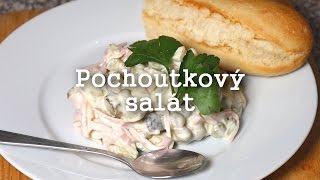 Pochoutkový salát  Nestárnoucí delikatesa [upl. by Edlun]