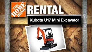 Kubota U17 Mini Excavator  The Home Depot Rental [upl. by Enirehtak308]