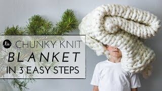 Chunky knit  Throw in 3 EASY STEPS [upl. by Ruprecht]