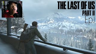 Its Finally HERE The Last Of Us Part ll Ep1 [upl. by Emanuela]