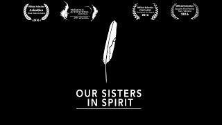 Our Sisters In Spirit MMIWG Documentary [upl. by Mellman941]