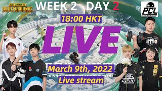 🔥LIVE 🔥  PCL 2022 SPRING WEEK 2 DAY 2  PUBG Esports [upl. by Adnirak]