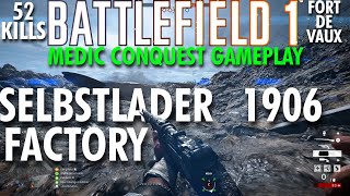 Perhaps the WORST Medic Rifle Selbstlader 1906 Gameplay  Battlefield 1 Conquest No Commentary [upl. by Claudia8]