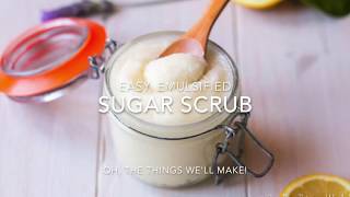 Easy Emulsified Sugar Scrub [upl. by Lavery]