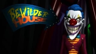 Bewilder House  FUNHOUSE OF HORRORS [upl. by Fiester]