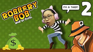 Robbery Bob  Part 2 Gameplay  Lets Play Robbery Bob  Im a THIEF [upl. by Miculek]