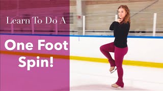 How To Do A One Foot Spin  In Figure Skates Ice Skating Tutorial [upl. by Rolat]